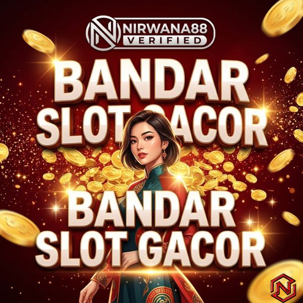 NIRWANA88: Bandar Slot Gacor & Togel Online JP Terbesar Indonesia
